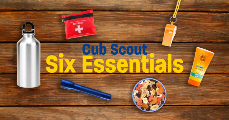The Cub Scout Six Essentials A Half dozen Items To Pack On Every 